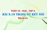 Bài 19 trang 97 Toán 10 Kết nối tri thức Tập 2